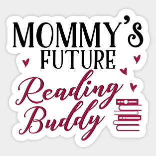 Mommy's Future Reading Buddy Sticker